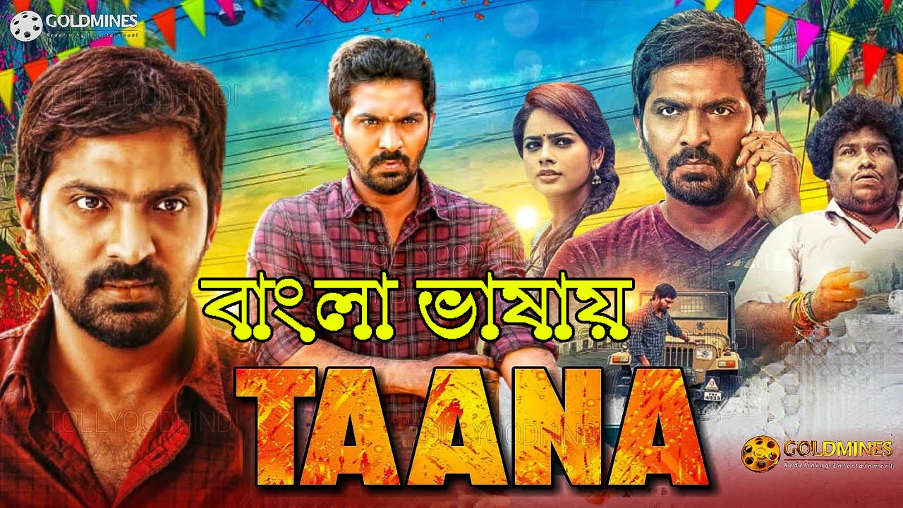 Taana 2021 Bengali Dubbed Movie 720p HDRip 900MB Download