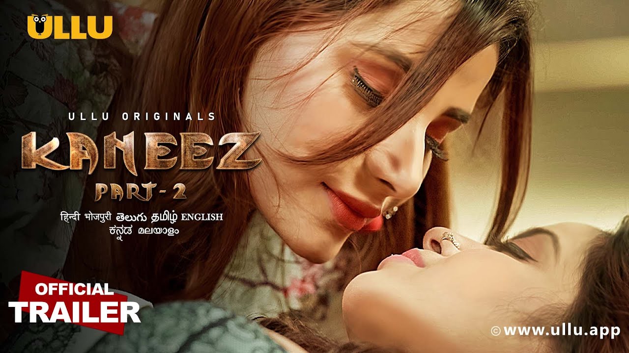 Kaneez (Part 2) 2021 S01 Hindi Ullu Originals Web Series Official Trailer 1080p HDRip 30MB Download