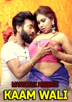 18+ Kaam Wali 2021 MangoFlix Hindi Short Film 720p UNRATED HDRip 80MB x264 AAC