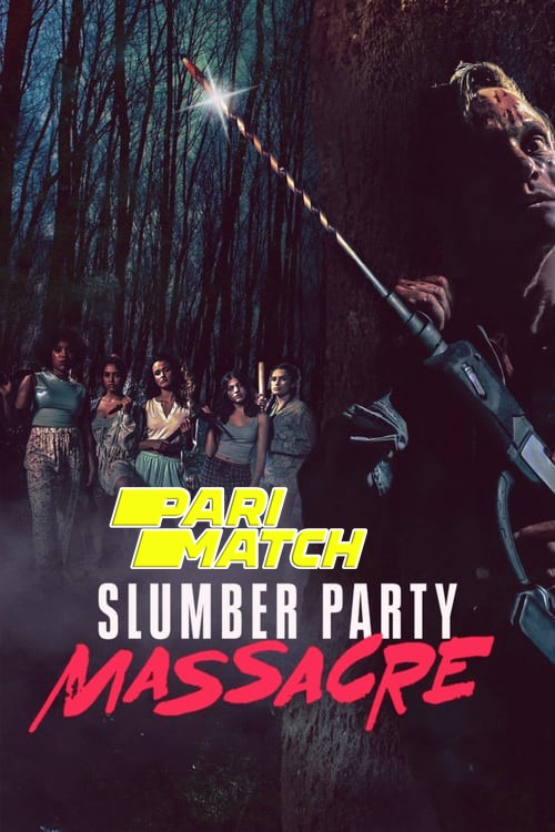 Slumber Party Massacre (2021) Bengali Dubbed (VO) WEBRip 720p [HD] [PariMatch]