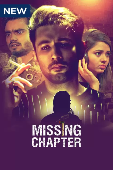 Missing Chapter 2021 S01 Hindi MX Original Complete Web Series 480p HDRip 600MB Do
