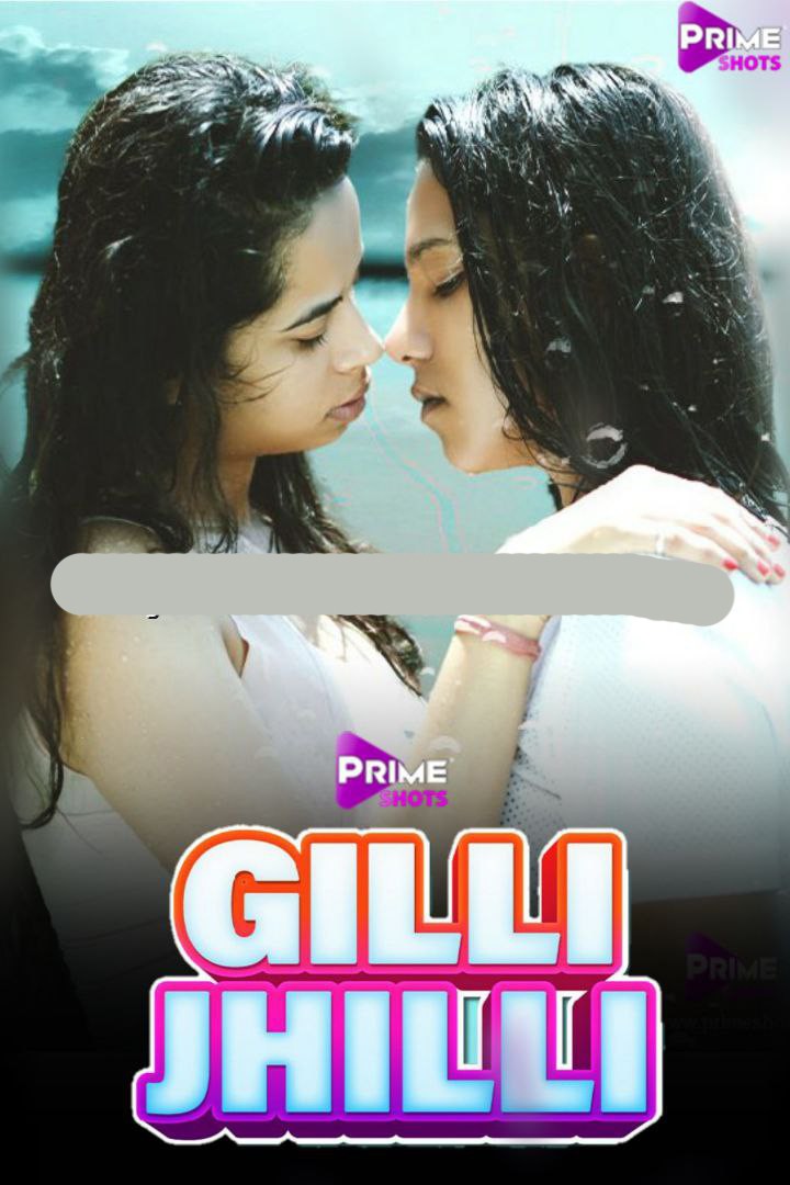 Gilli Jhilli 2021 S01E01 PrimeShots Hindi Web Series 720p HDRip 160MB Download
