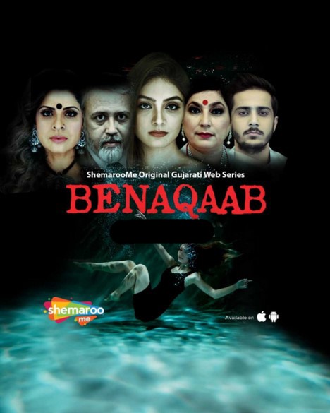 Benaqaab 2021 S01 Hindi Complete Shemaroo Web Series HDRip 700MB Download