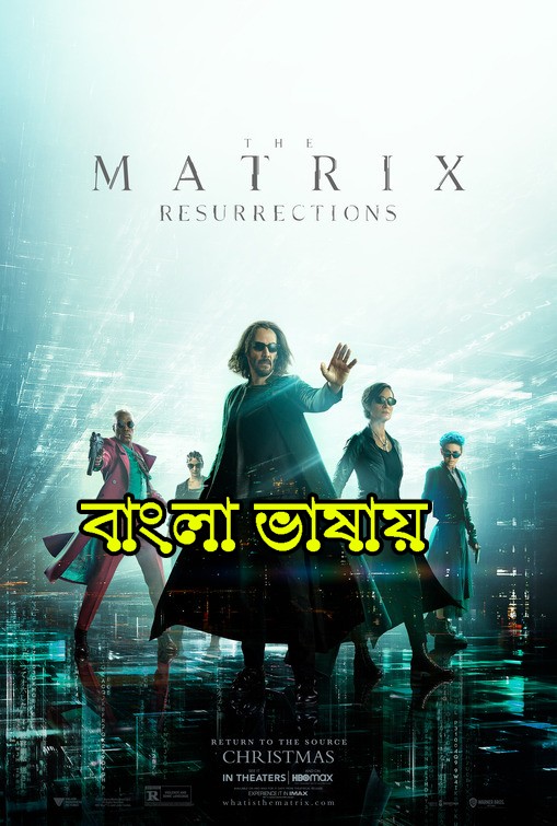 Matrix 4 Resurrections (2021) Bengali Dubbed ORG 720p HDRip 900MB Download