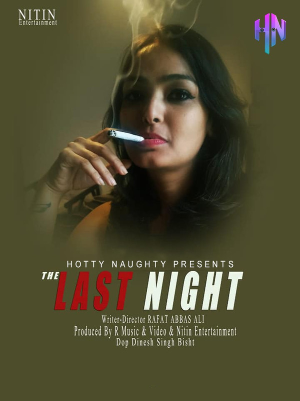 The Last Night 2021 HottyNotty Hindi Short Film 720p Download UNRATED HDRip 110MB