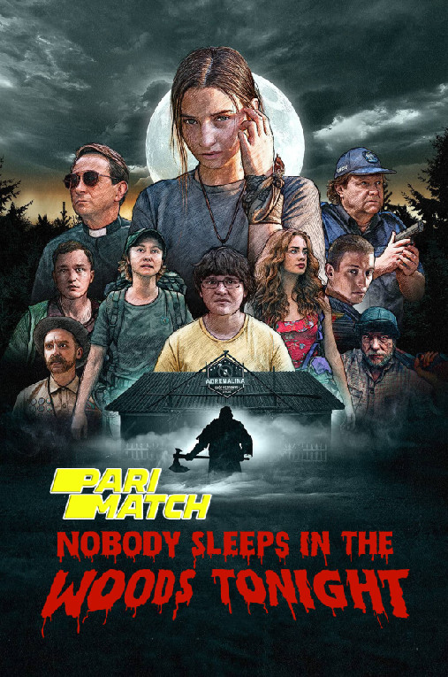 Nobody Sleeps in the Woods Tonight 2 (2021) Bengali Dubbed (VO) WEBRip 720p [HD] [PariMatch]