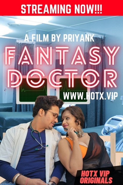 18+ Fantasy Doctor 2022 HotX Originals Hindi Short Film 720p UNRATED HDRip 190MB Download