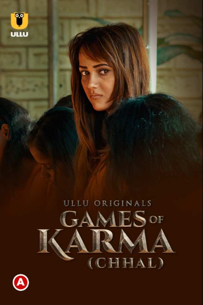 18+ Games Of Karma Chhal 2022 Ullu Originals Hindi Hot Web Series – 1080p  – 720p – 480p HDRip x264 Download