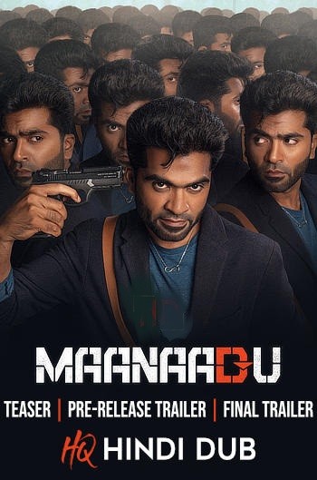 Maanaadu 2022 Hindi Dubbed Trailer 720p HDRip Free Download