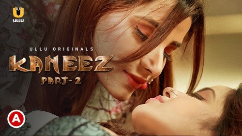 Kaneez-Part-2-2021-Hindi-Ullu5af4e6925067e692.jpg