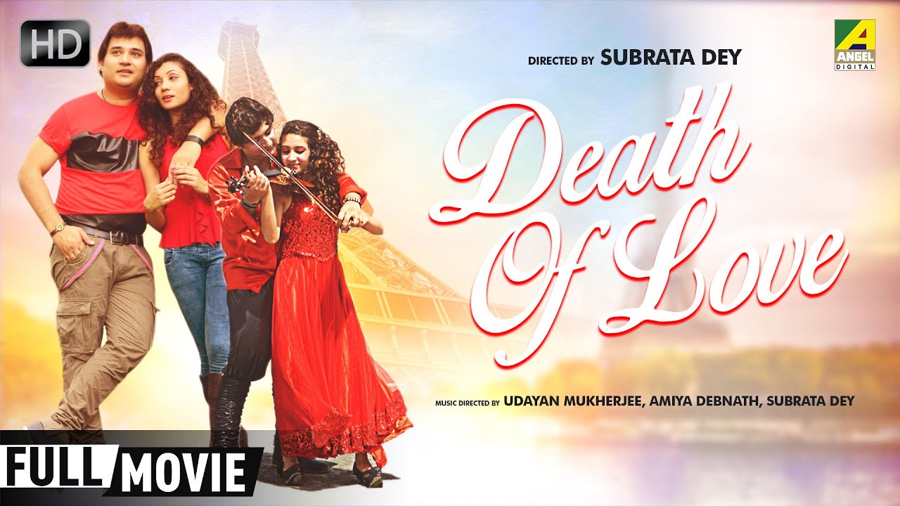 Death Of Love 2022 Bengali Full Movie 720p HDRip 1GB x264 AAC