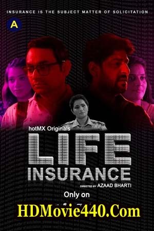 18+Life Insurance (2022) S01E01 Hindi Hot Web Series 720p HDRip 200MB