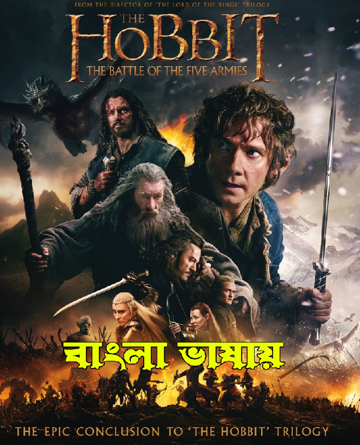 The Hobbit The Battle Of The Five Armies (2022) Bengali Dubbed ORG 720p HDRip 900MB Download