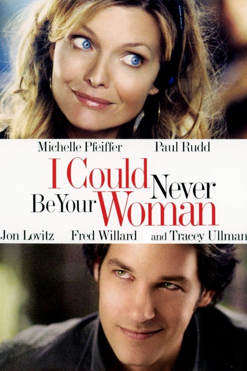 I Could Never Be Your Woman (2007) BluRay Dual Audio Hindi & English 480p 720p 1080p HD Full Movie