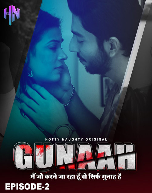 18+ Gunha (2022) HottyNaughty Hindi S01E02 Hot Web Series 720p HDRip 200MB Download