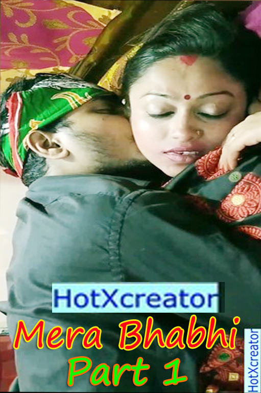 18+ Mera Bhabhi Part 1 (2022) HotXcreator Hindi Hot Short Film 720p HDRip 210MB Download