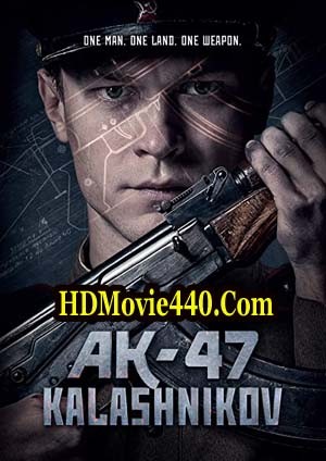 Kalashnikov Hindi Dual Audio Full Movie 2021 950MB Download