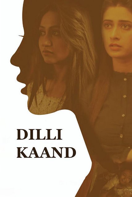 Dilli Kaand 2021 Hindi 720p HDRip ESub 700MB Download