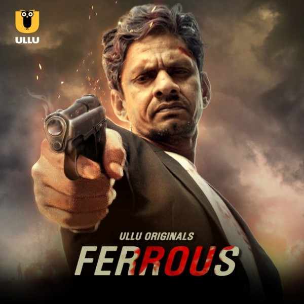 Ferrous 2022 ullu web series S01 Originals 720p HDRip Hindi 470MB Download