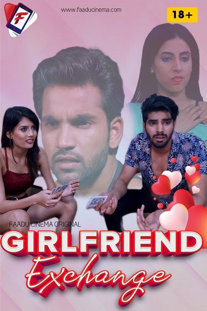 Girlfriend Exchange 2022 FaaduCinema Hindi Short Film 720p Download UNRATED HDRip 100MB