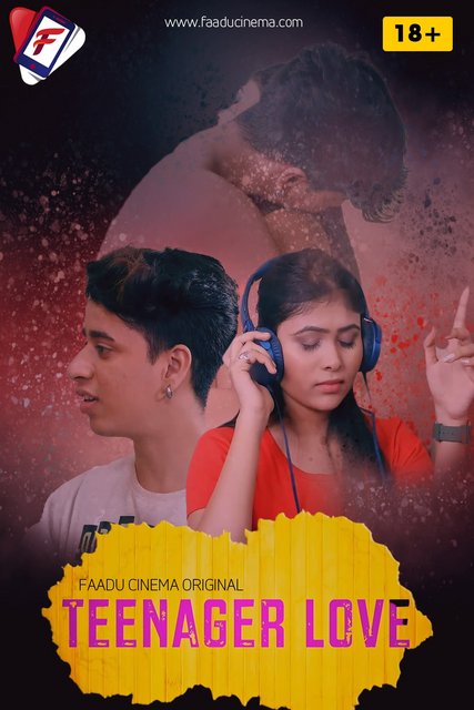 Teenager Love 2022 FaaduCinema Hindi Short Film 720p Download UNRATED HDRip 130MB