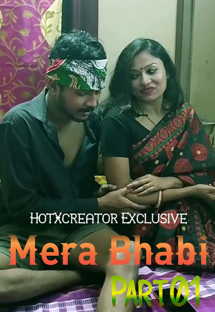 Mera Bhabi Part 1 2022 HotXcreator Hindi Short Film 720p Download UNRATED HDRip 110MB