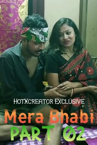 Mera Bhabi Part 2 720p UNRATED HDRip 2022 HotXcreator Hindi Short Film