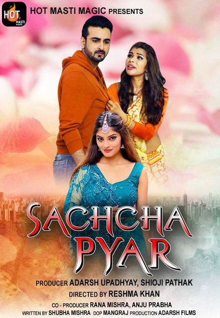 18+ Sachcha Pyar 2022 S01E01 HotMasti Hindi Web Series 720p UNRATED HDRip 170MB Download