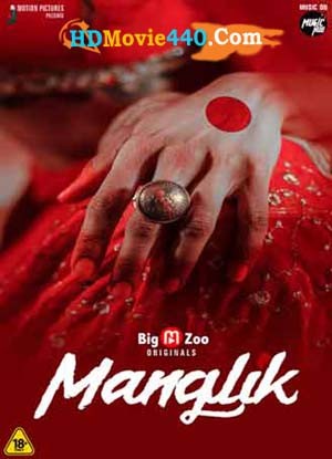 Maanglik 2022 S01 BigMoviezoo Hindi Hot Web Series