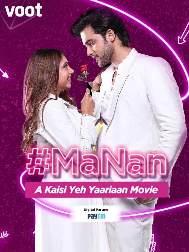 MaNan A Kaisi Yeh Yaariyan Movie 2022 Hindi HDRip 300MB Download