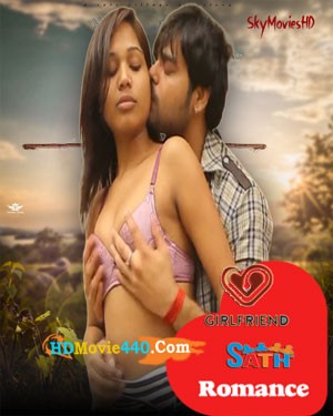 Girlfriend Sath Romance 2022 Hindi Hot Short Film