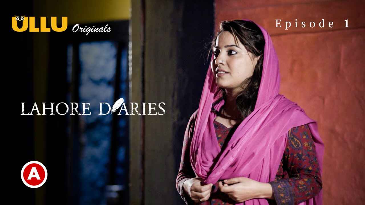 Lahore Diaries (Part 1) 2022 Ullu Full Web Series Download