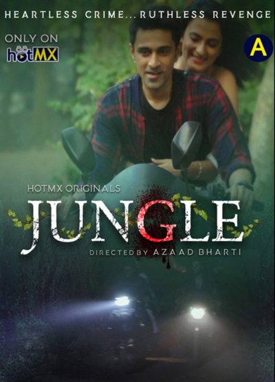 Jungle 2022 Hindi S01 [Epesode03-05] HotMX Web Series Download | HDRip | 720p | 480p – 255MB | 135MB