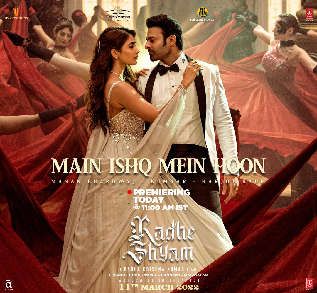 Main Ishq Mein Hoon (Radhe Shyam) 2022 Hindi Movie Video Song 1080p HDRip 72MB Download