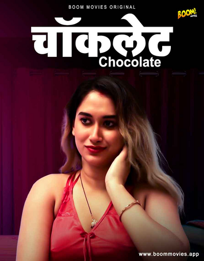 Chocolate 2022 BoomMovies Hindi Short Film 720p HDRip 190MB Download