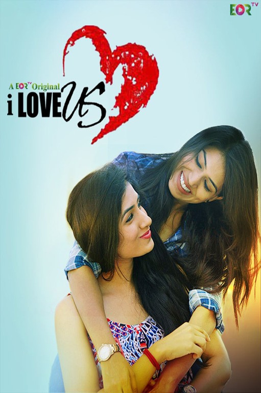 I Love Us 3 S01 Complete 2022 Eortv Originals Hindi Hot Web Series
