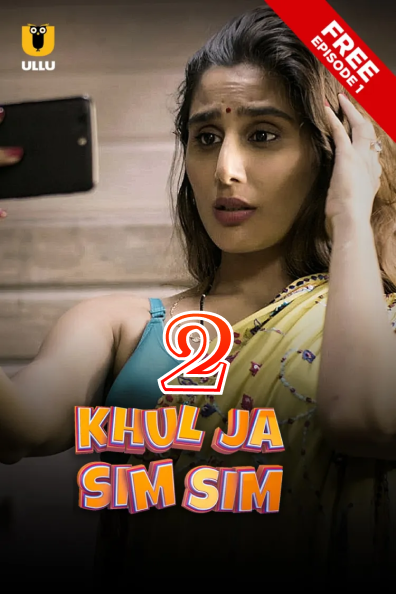 Khul Ja Sim Sim (Part 2) [Epesode05-08] 2020 Hindi Ullu Originals Complete Web Series Download | HDRip | 1080p | 720p | 480p – 1.4GB | 700MB | 360MB