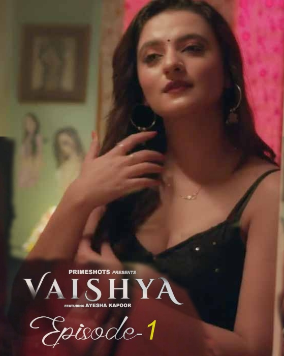 Vaishya 2022 S01E01 PrimeShots Hindi Web Series 720p Download HDRip 90MB