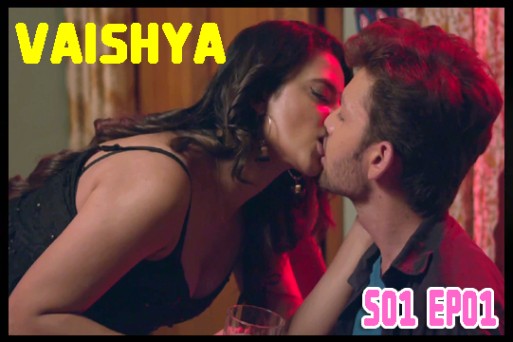 Vaishya 2022 Hindi S01E01 Hot Web Series – cv