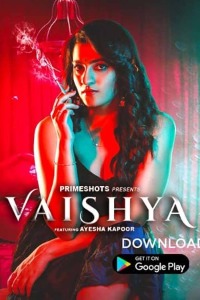 18+ Vaishya (2022) PrimeShots Hindi S01E02 Hot Web Series 720p HDRip 60MB Download