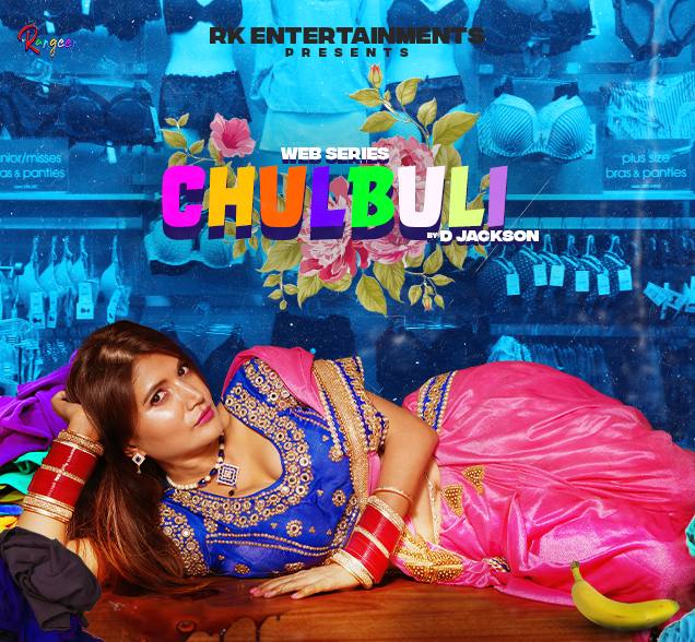 18+ Chulbuli (2022) S01E02 Rangeen Original Hindi Web Series 720p HDRip x264 180MB Download