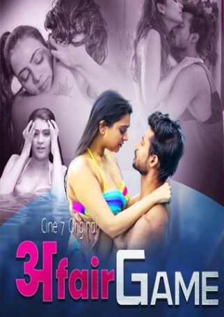 Affair Game 2022 S01E03 Hindi Cine7 Web Series Download 720p HDRip 130MB