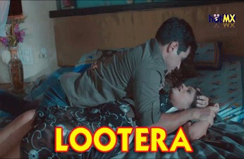 Lootera 2022 S01E01T02 Hindi Web Series HotMX Originals