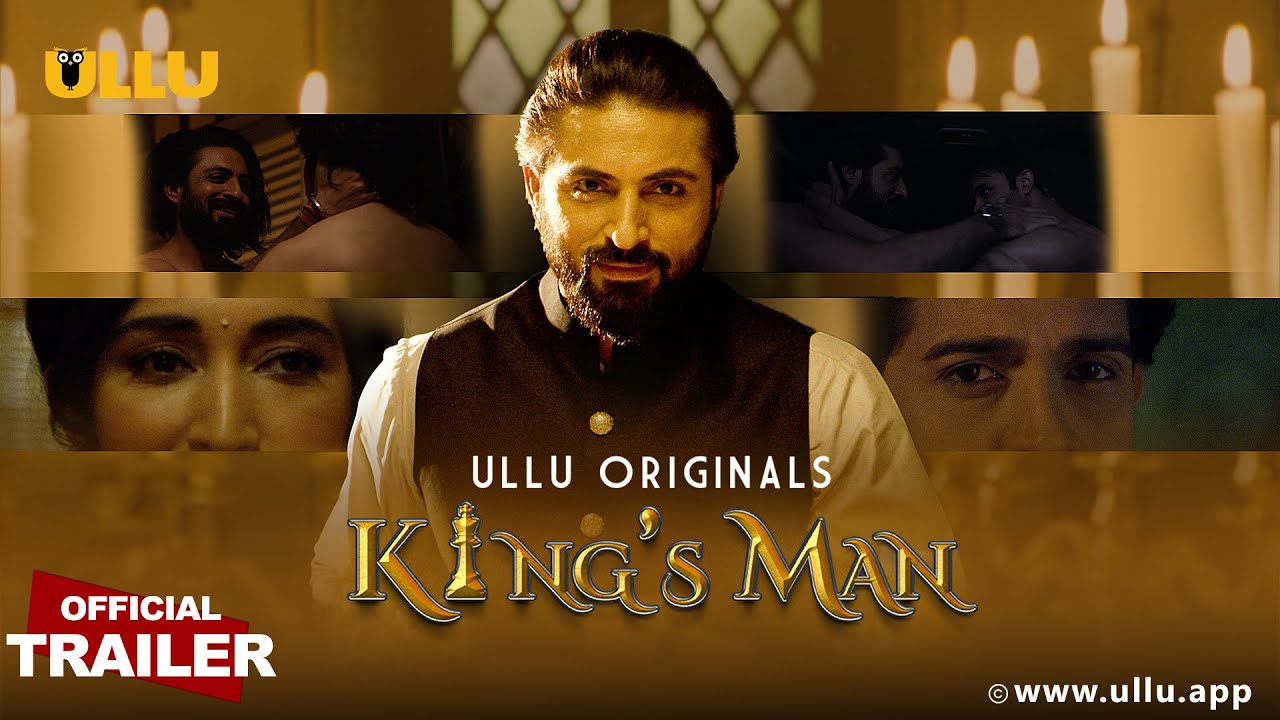 King’s Man 2022 Hindi Ullu Web Series Official Trailer 1080p HDRip 16MB Download