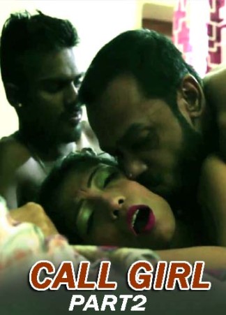 Call Girl Part 2 2022 MyStudio07 Originals Short Film – 720p – 480p HDRip x264 Download & Watch Online