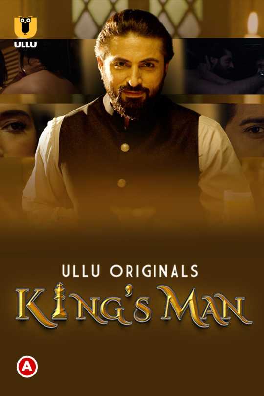 King’s Man 2022 Ullu Web Series S01 Complete – 1080p – 720p – 480p HDRip Download