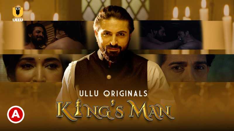 King's Man 2022 Ullu Web Series S01 Complete