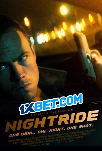 Nightride (2022) Bengali Dubbed (VO) [1XBET] 720p WEBRip 1GB Download