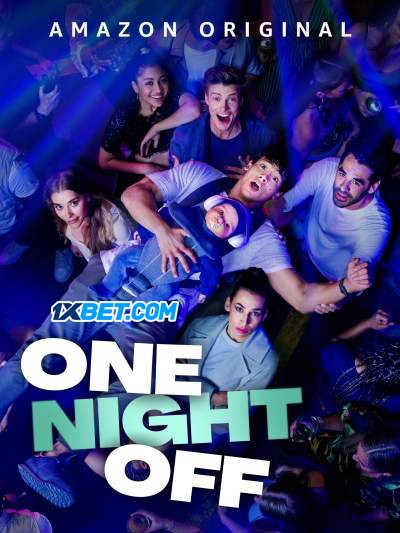 One Night Off (2022) Bengali Dubbed (VO) [1XBET] 720p WEBRip 1GB Download