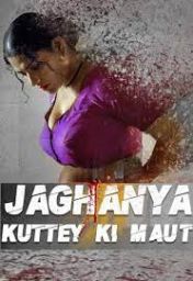 Kuttey ki Maut Jaghanya 2022 Ullu Official Trailer